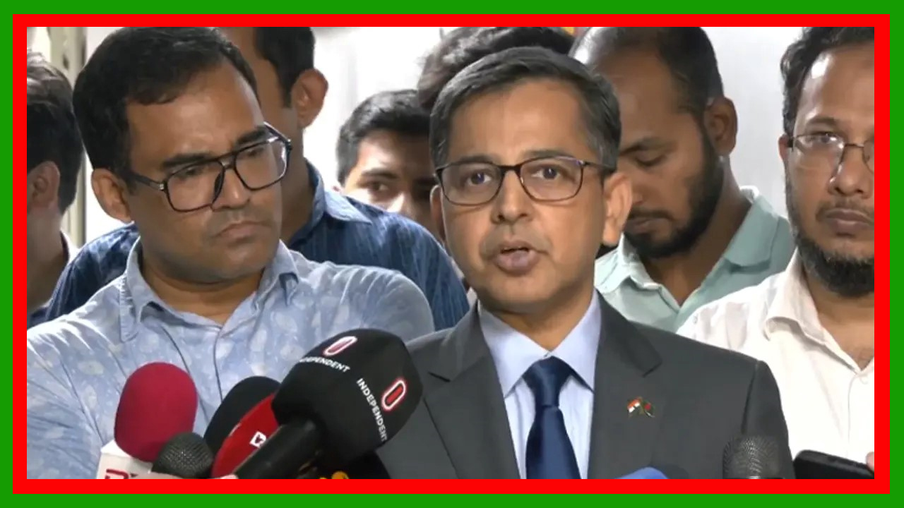 বিশ্বজুড়ে সৃষ্ট অস্থিরতার মধ্যে জ্বালানি সহায়তা চেয়ে ভারতকে বাংলাদেশ সরকার চিঠি দিয়েছে : ভারতীয় হাইকমিশনার প্রণয় ভার্মা 